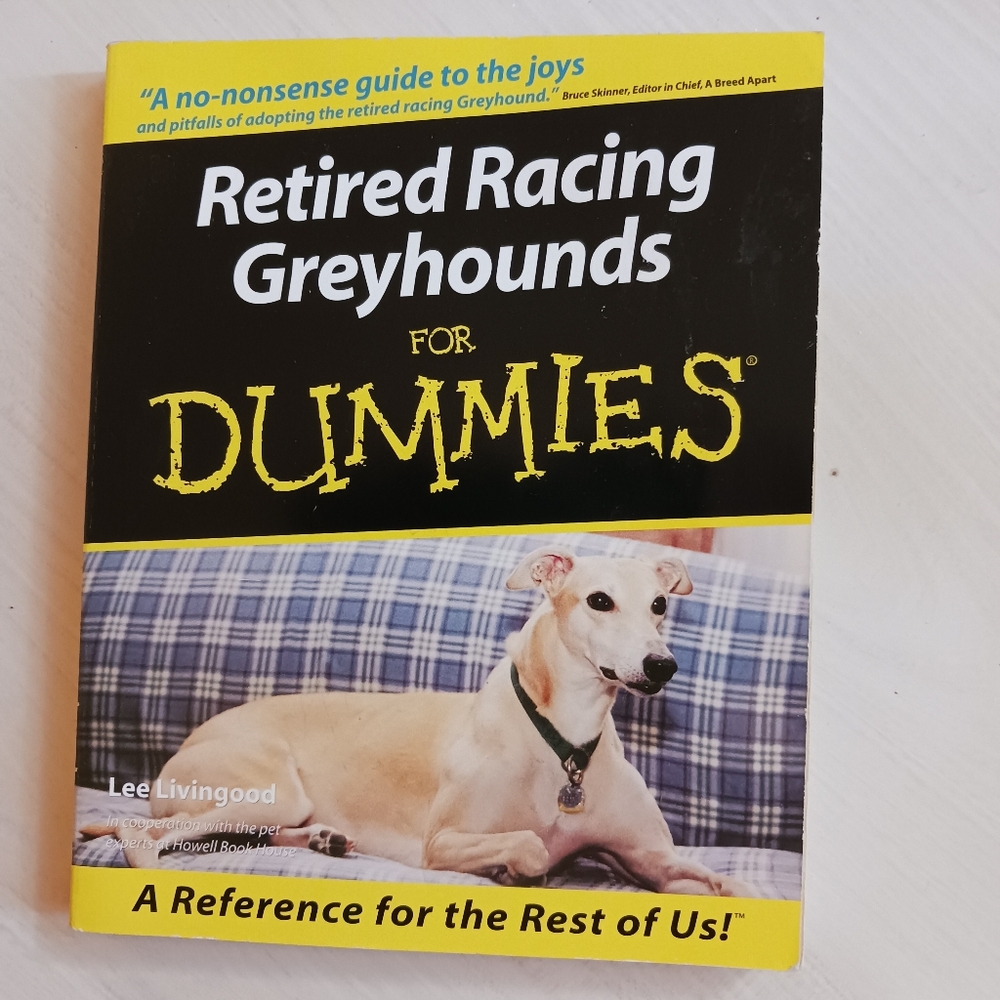 Retired Racing Greyhounds Book for Dummies